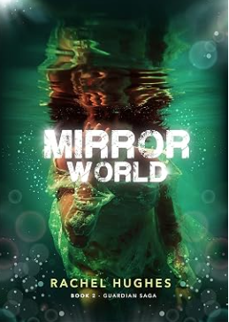 Mirror World (Guardian Saga Book 2) cover
